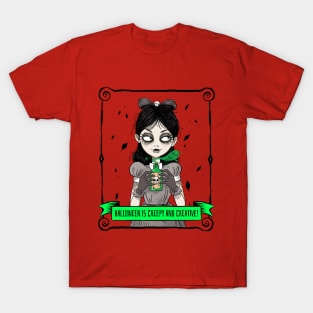 Halloweens meant to be creepy 2 T-Shirt